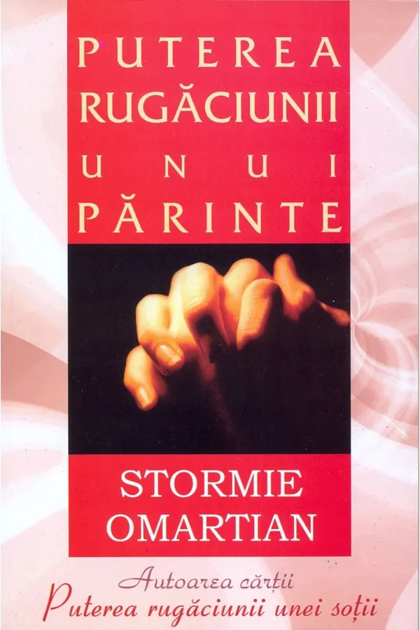 Puterea rugaciunii unui parinte