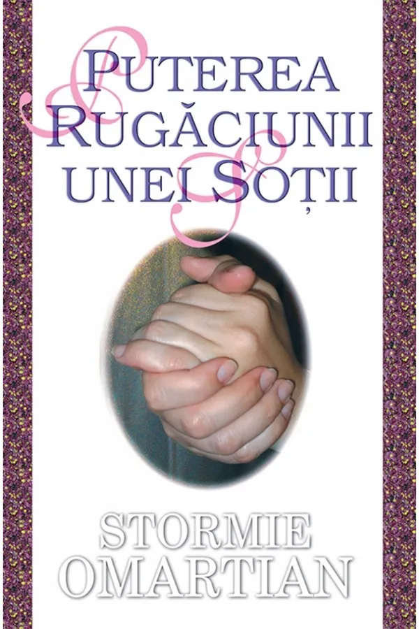 Puterea rugaciunii unei sotii