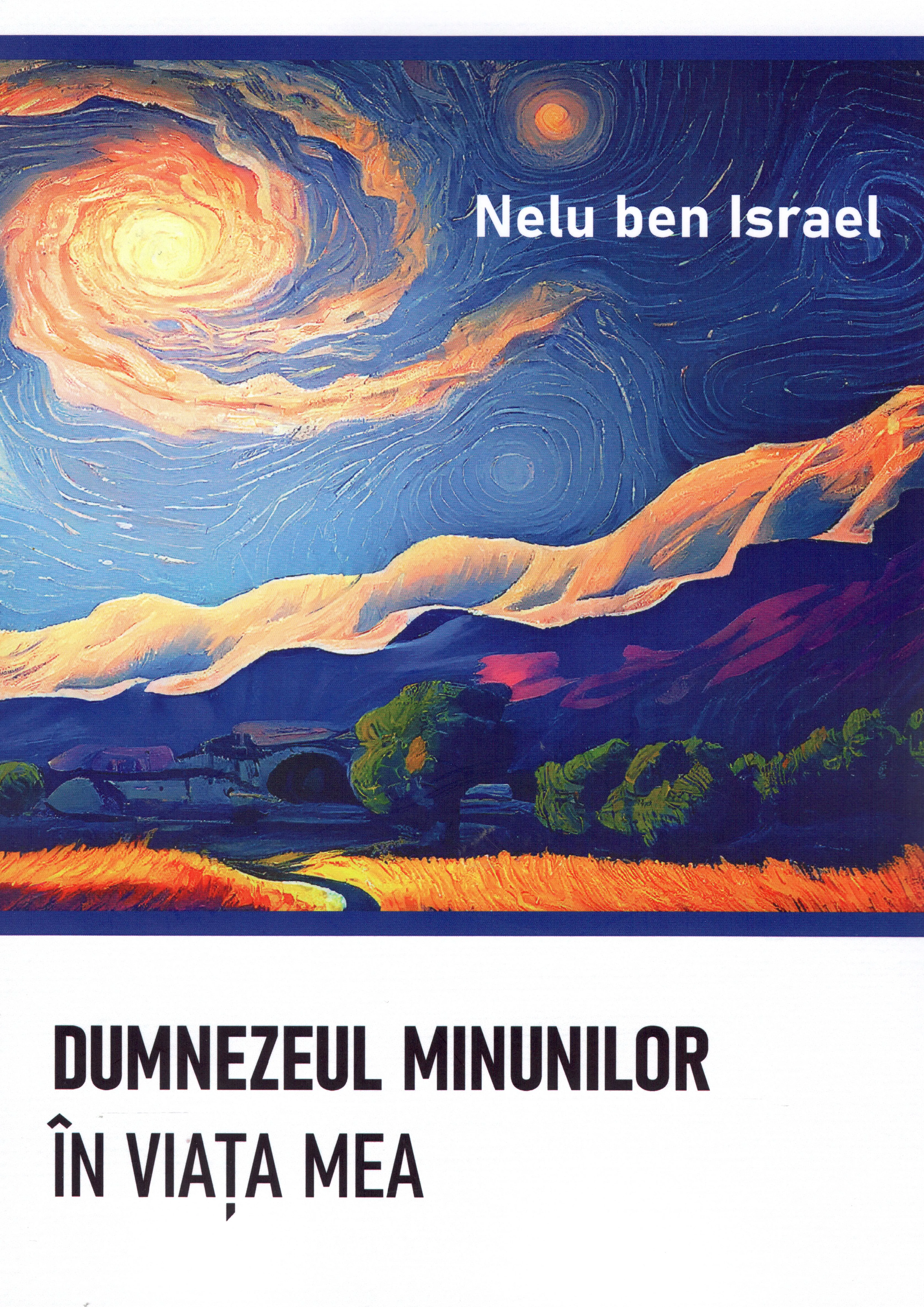 Dumnezeul minunilor în viața mea