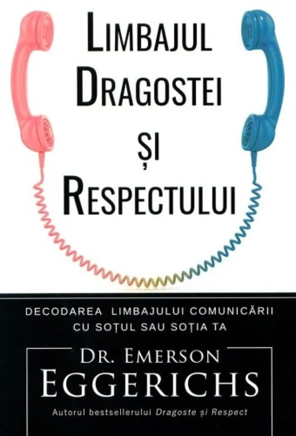 Limbajul dragostei și respectului