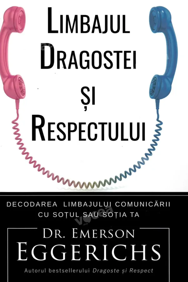 Limbajul dragostei și respectului