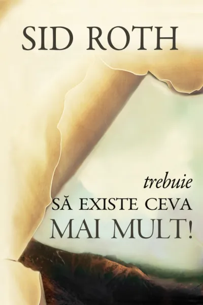 Trebuie sa existe ceva mai mult