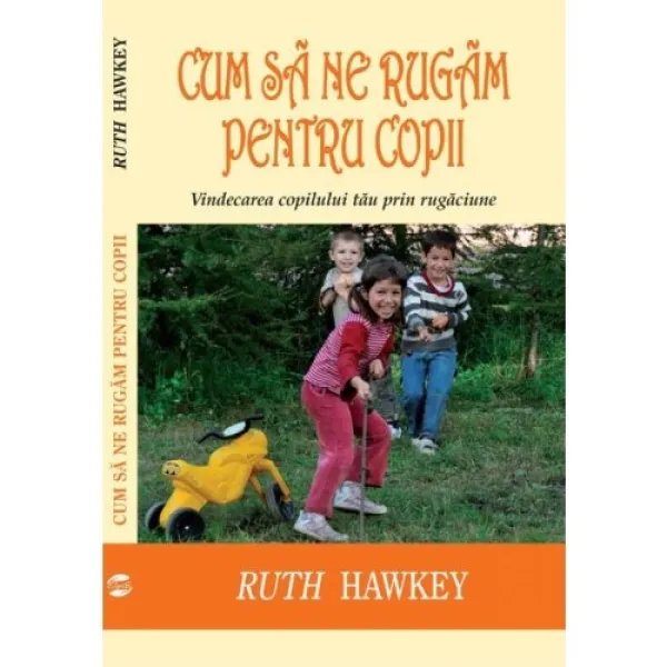 Cum să ne rugăm pentru copii