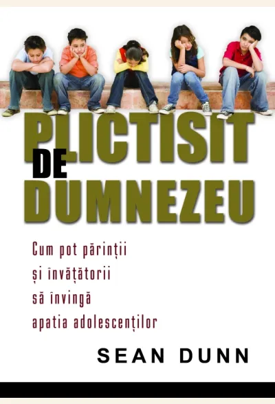 Plictisit de Dumnezeu