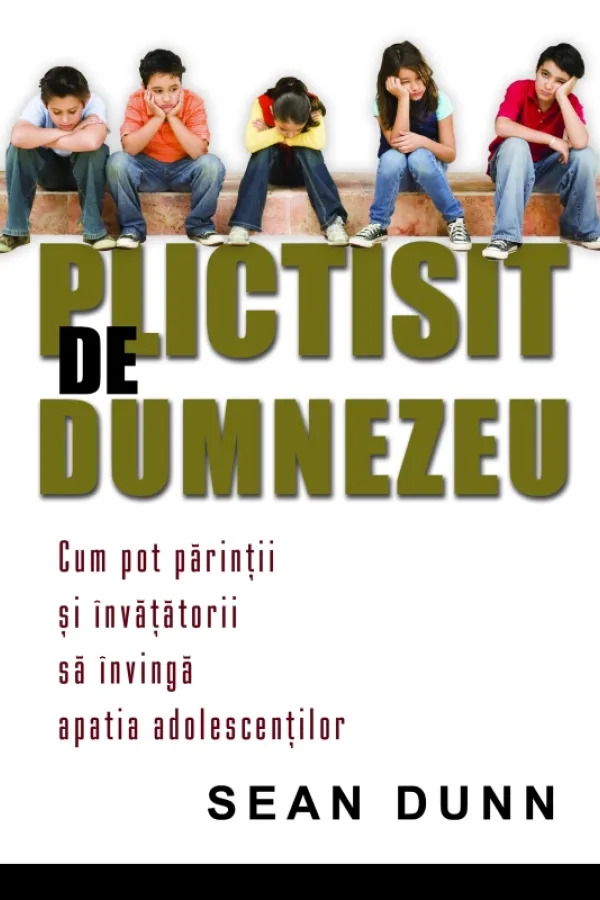 Plictisit de Dumnezeu