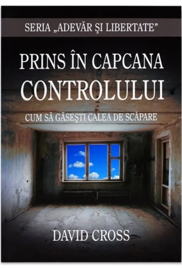 Prins în capcana controlului