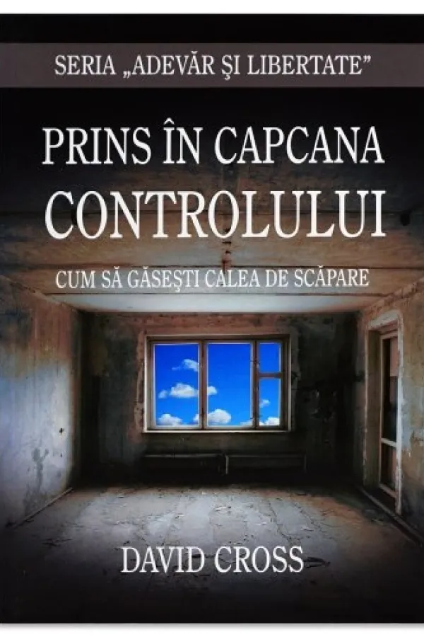 Prins în capcana controlului