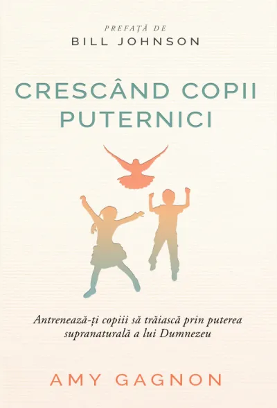 Crescand copii puternici