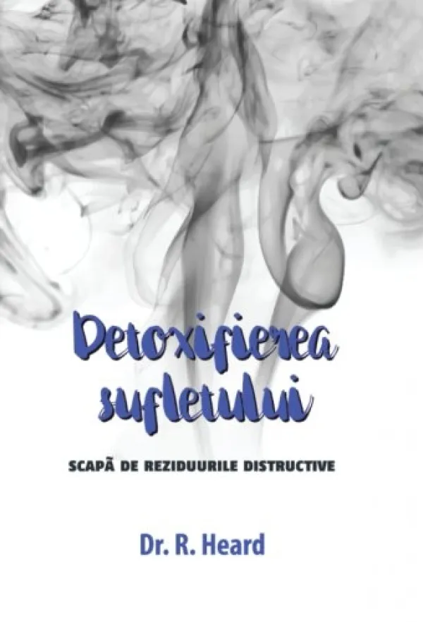 Detoxifierea sufletului