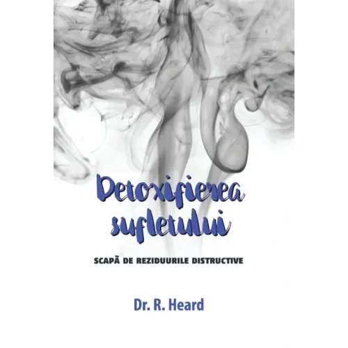 Detoxifierea sufletului