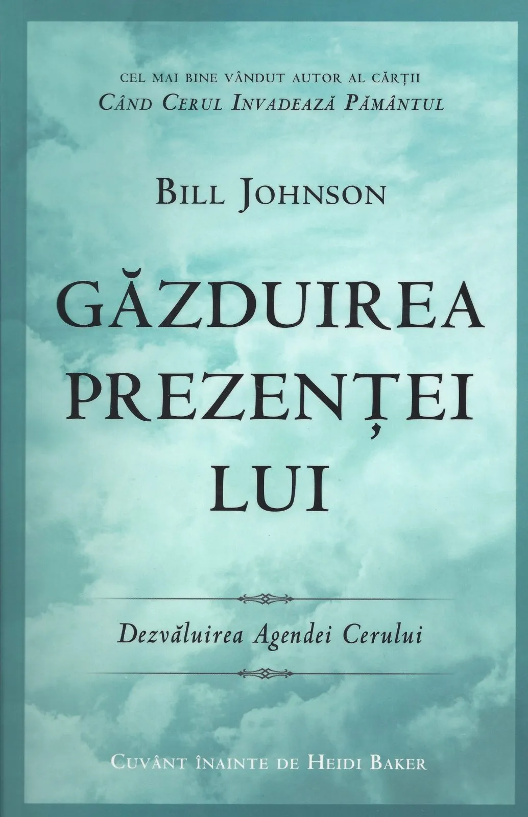 Găzduirea prezenței Lui