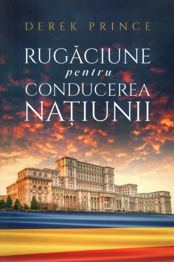 Rugăciune pentru conducerea națiunii