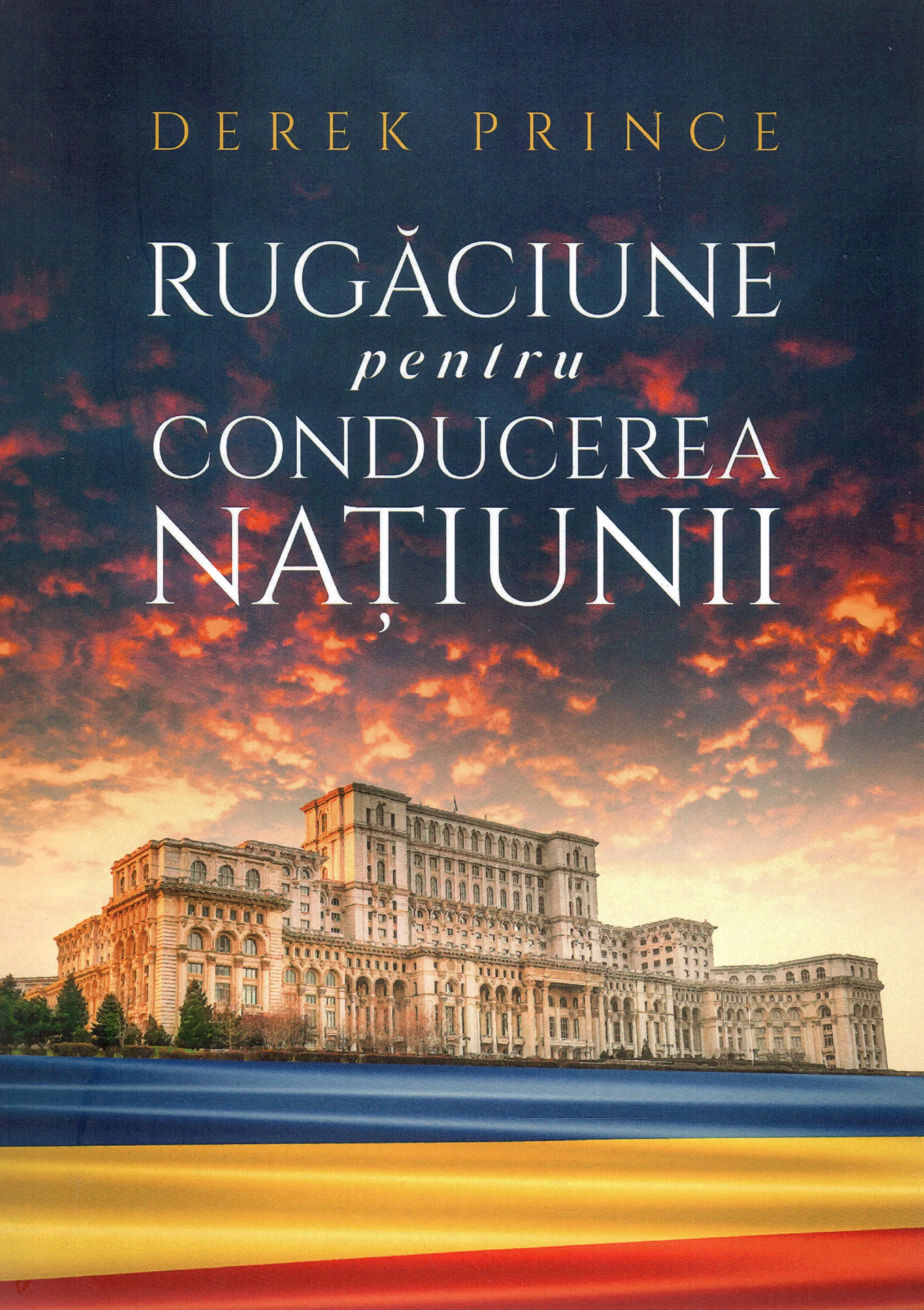 Rugăciune pentru conducerea națiunii