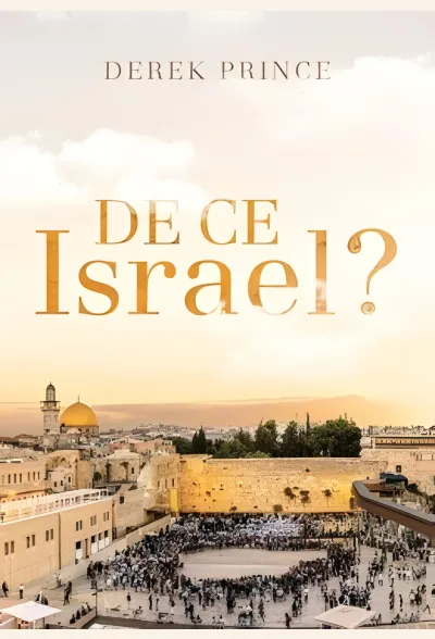 De ce Israel?