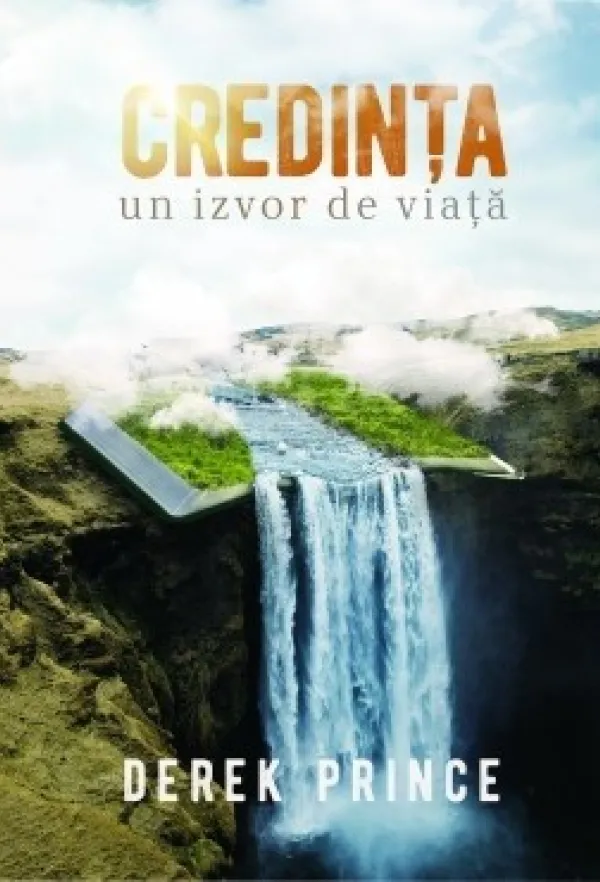Credința - un izvor de viață