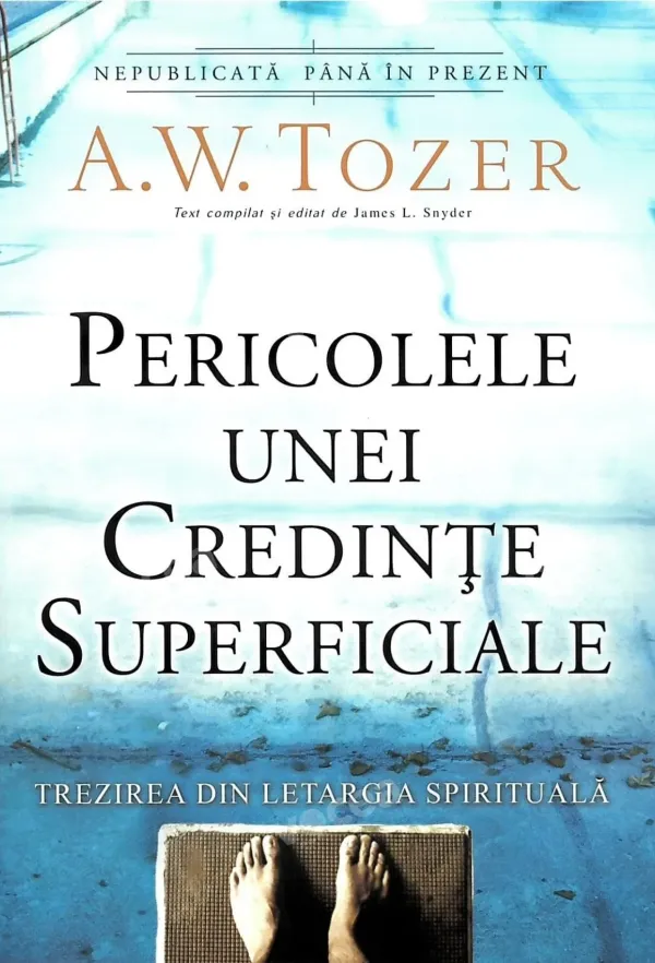 Pericolele unei credințe superficiale