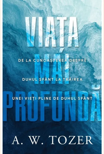 Viața mai profundă