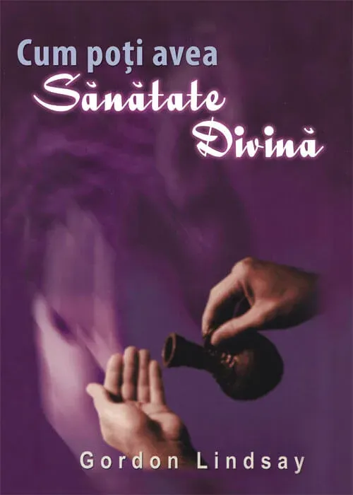 Cum poti avea sanatate divina