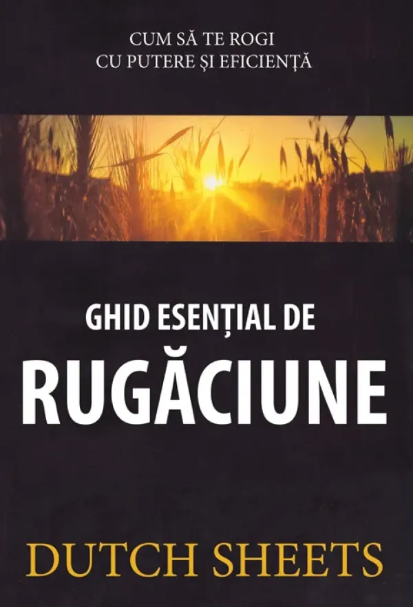 Ghid esențial de rugăciune