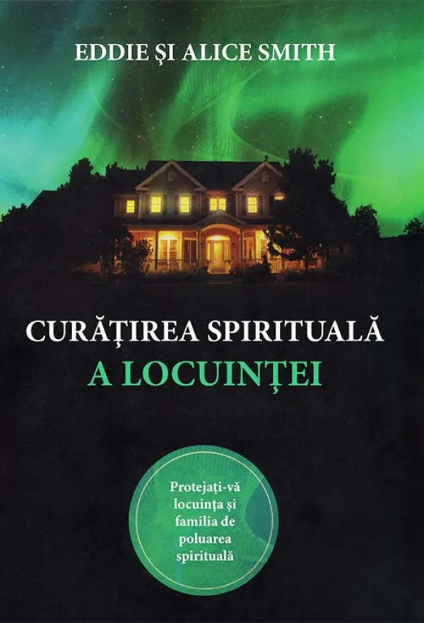 Curatirea spirituala a locuintei