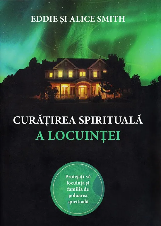Curatirea spirituala a locuintei