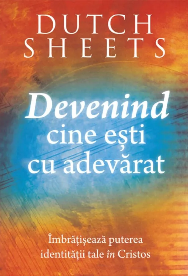 Devenind cine ești cu adevărat