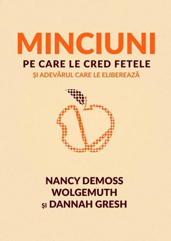 Minciuni pe care le cred fetele și adevărul care le eliberează