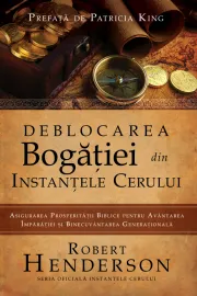 Deblocarea bogatiei din instantele cerului