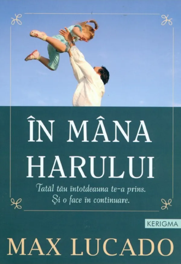 În mâna Harului