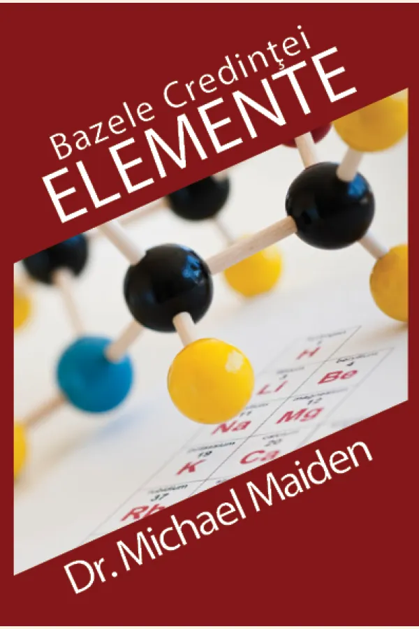 Elemente: Bazele Credintei
