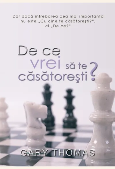 De ce vrei sa te casatoresti?