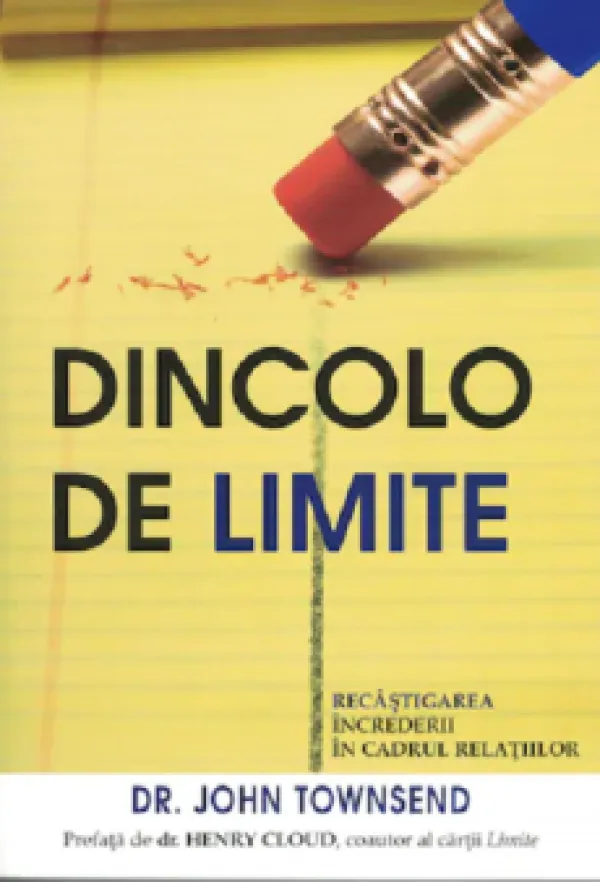 Dincolo de limite. Recastigarea increderii in cadrul relatiilor