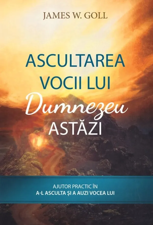 Ascultarea vocii lui Dumnezeu astăzi
