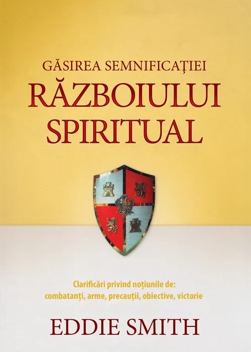 Găsirea semnificației războiului spiritual