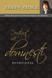 Destinat sa Domnesti Devotional