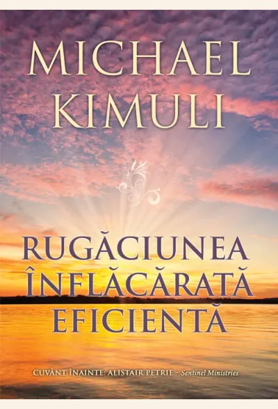 Rugaciunea inflacarata eficienta