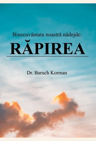 Binecuvântata noastră nădejde: Răpirea