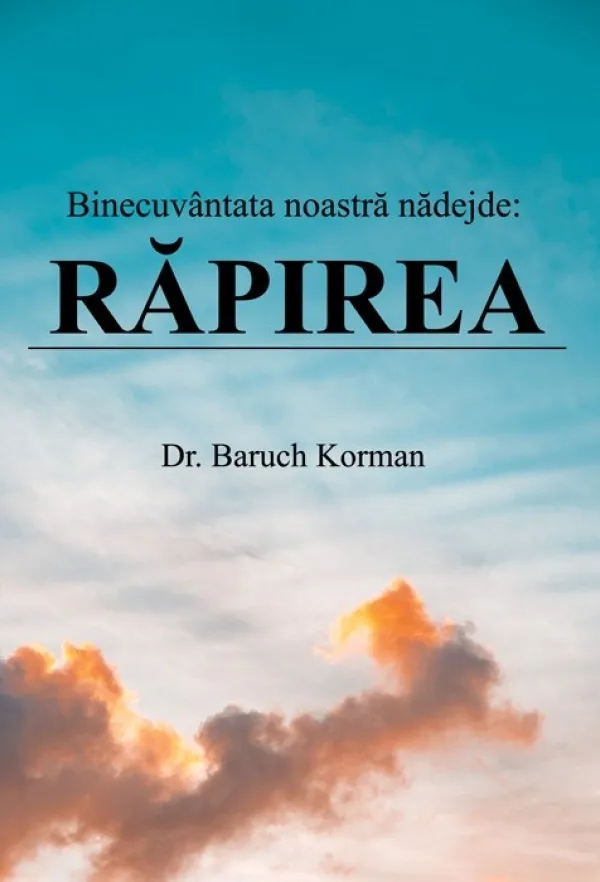 Binecuvântata noastră nădejde: Răpirea