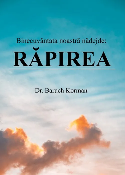 Binecuvântata noastră nădejde: Răpirea