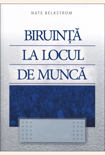 Biruință la locul de muncă