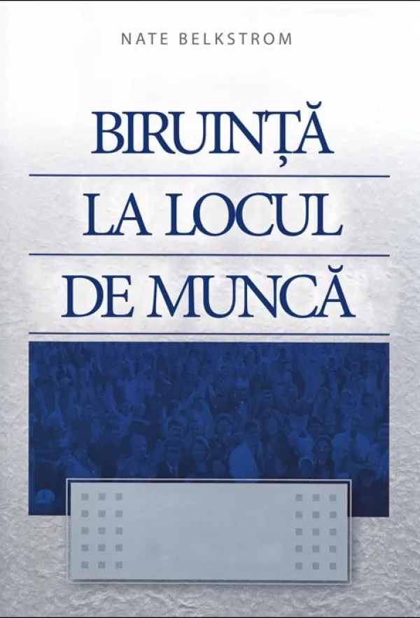 Biruință la locul de muncă