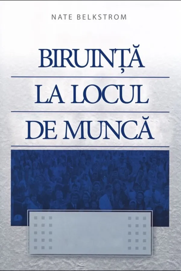 Biruință la locul de muncă