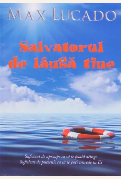Salvatorul de langa tine