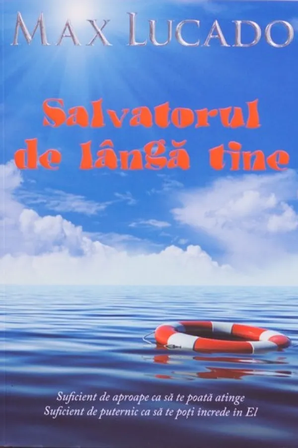 Salvatorul de langa tine