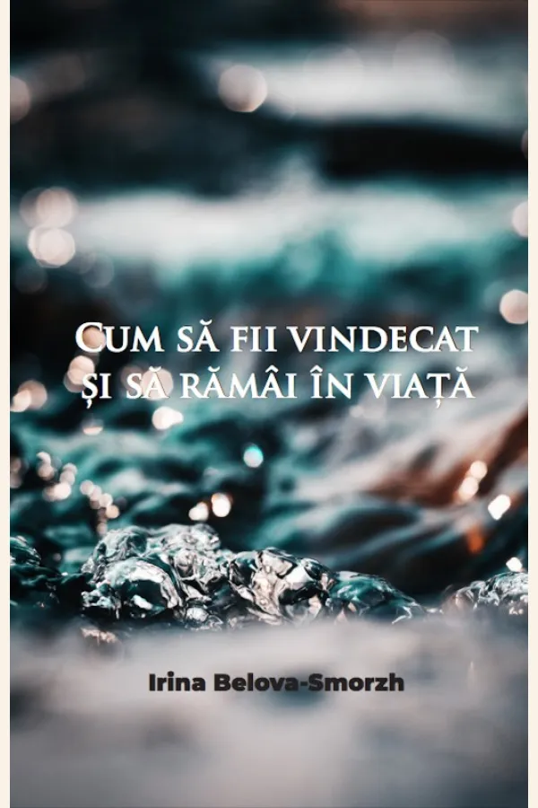 Cum sa fii vindecat si sa ramai in viata