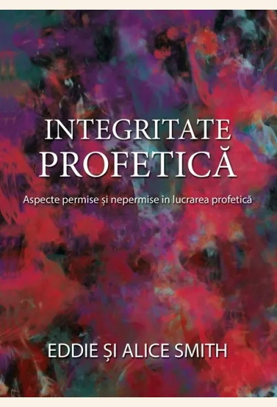 Integritate profetică