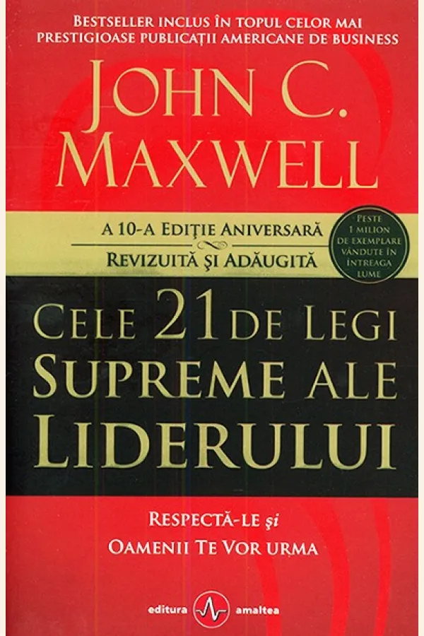 Cele 21 de legi supreme ale liderului
