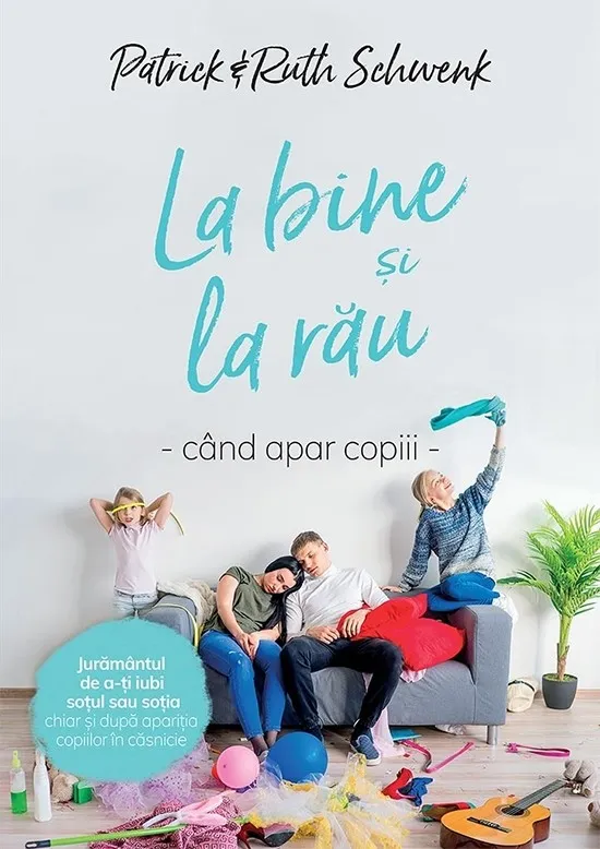 La bine si la rau – cand apar copiii
