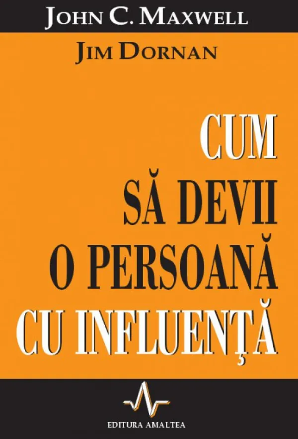 Cum sa devii o persoana cu influenta