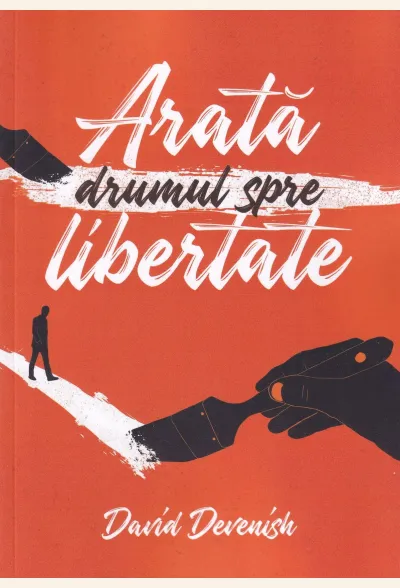 Arata drumul spre libertate! Metode biblice pentru o consiliere eficienta